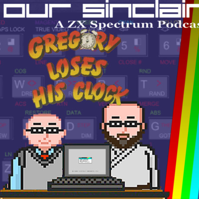 Our Sinclair: A Zx Spectrum Podcast