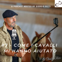 #7 - Come i cavalli mi hanno aiutato