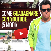 COME GUADAGNARE CON YOUTUBE (5 MODI)