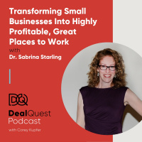 Episode 67: Transforming Small Businesses Into Highly Profitable, Great Places to Work, with Sabrina Starling