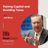 Episode 4: Raising Capital and Avoiding Taxes, with Joel Block