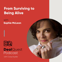 Episode 58: From Surviving to Being Alive, with Sophie McLean