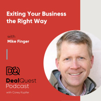 Episode 23: Exiting Your Business the Right Way, with Mike Finger