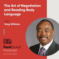 Episode 21: The Art of Negotiation and Reading Body Language, with Greg Williams