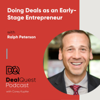 Episode 41: Doing Deals as an Early-Stage Entrepreneur, with Ralph Peterson