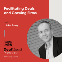 Episode 12: Facilitating Deals and Growing Firms, with John Furey