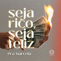 SEJA RICO, SEJA FELIZ || Pra Marcela || 27.11.22