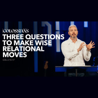 Three Questions to Make Wise Relational Moves (Audio)