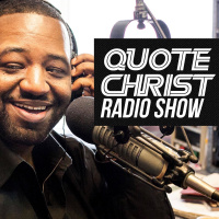 Quote Christ Radio Show - E316 - No Features, No Bits
