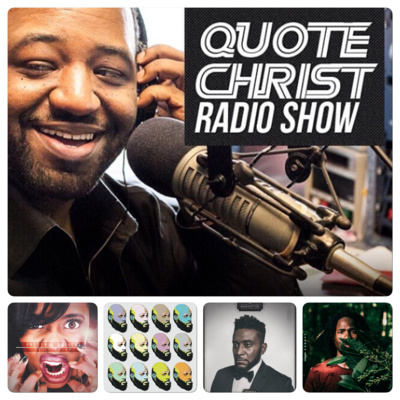 Quote Christ Radio Show