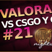 Blizzspot Nights #21 | Comparando Valorant/Csgo/Overwatch