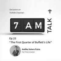 (Season 1) - #25 The First Quarter of Buffett’s Life by Andika Sutoro Putra