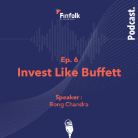 (Season 1) - #6 Invest Like Buffet by Bong Chandra