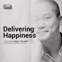 Delivering Happiness - Talking about Zappos, Tony Hsieh, and Their Viral Customer Service