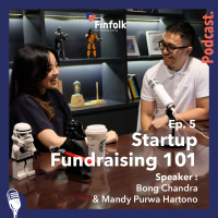 (Season 1) - #5 Startup Fundraising 101 with Mandy Purwahartono