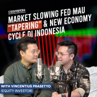 Market slowing karena FED mau “tapering” amp New economy cycle di Market Indonesia