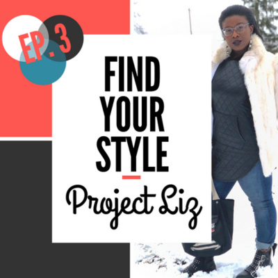 Find Your Style Project Liz Behind The Scenes.