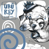 Ubú Rey, de Alfred Jarry