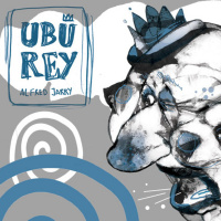 Ubú Rey. Audioteatro (Muestra)