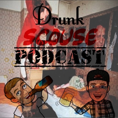 Drunk Scouse Podcast