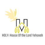 Holy: House Of The Lord Yehovah