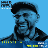 Ep. 19 : King Britt (Part 2)