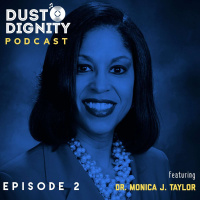 Ep. 2 : Dr. Monica J. Taylor