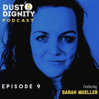 Ep. 9 : Sarah Mueller