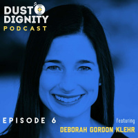 Ep. 6 : Deborah Gordon Klehr