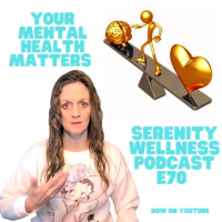Episode ~ 70 ~ Your Mental Health Matters ~ Feed Your Soul