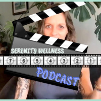 Serenity Wellness Podcast Introduction