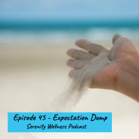 Episode - 45 - Expectation Dump