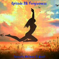 Episode - 28 - Forgiveness