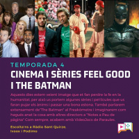 4x25 - Freaks and Bits: Cinema Feel Good i Freakòmetre de The Batman