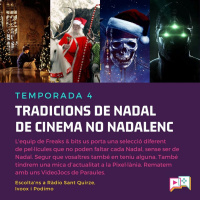 4x14 - Freaks and Bits: Tradicions de Nadal no nadalenques
