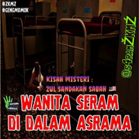 s4ramŽKMŹ series 02 ~ WANITA SERAM DI DALAM ASRAMA