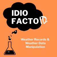 IdioFactoid - Weather Records  Weather Data Manipulation