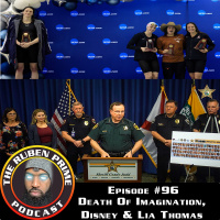 #96: The RubenPrime Podcast: Death Of Imagination, Disney  Lia Thomas