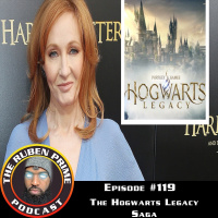 #119 - Woke Activists  the Hogwarts Legacy Saga: The RubenPrime Podcast