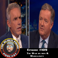 #109: The War on Men  Masculinity - RubenPrime Podcast