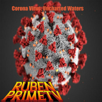 #62: The RubenPrime Podcast - CoronaVirus: Uncharted Waters