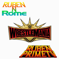 #15: Ruben N Rome Connection: Episode 3: Part 2: Wrestlemania 35