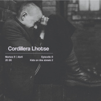 Lhotse Episodio 10 (Kids on the street) Pt 2