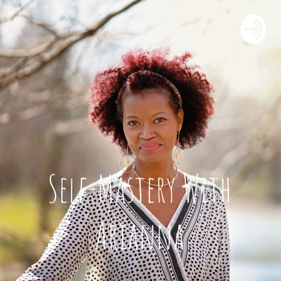 Self-mastery With Arianna