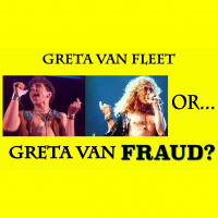 Metal n Sh*t #3 - Greta Van Fleet or Greta Van Fraud?