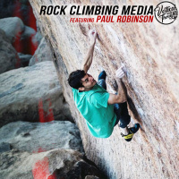 Rock Climbing Media w/ Paul Robinson