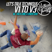 Lets talk Technique: V1 to V3 w/ Zach Lane  Owen Dao