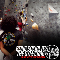 Being Social at the Gym/Crag w/ Liz Roush  Nick Henson