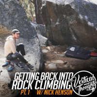 Getting BACK into Rock Climbing Pt. 1 w/ Nick Henson