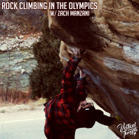 Rock Climbing in the Olympics w/ Zach Manzani